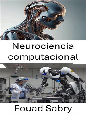 cover image of Neurociencia computacional